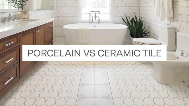 How To Choose Porcelain vs Ceramic Tile for Interior Design