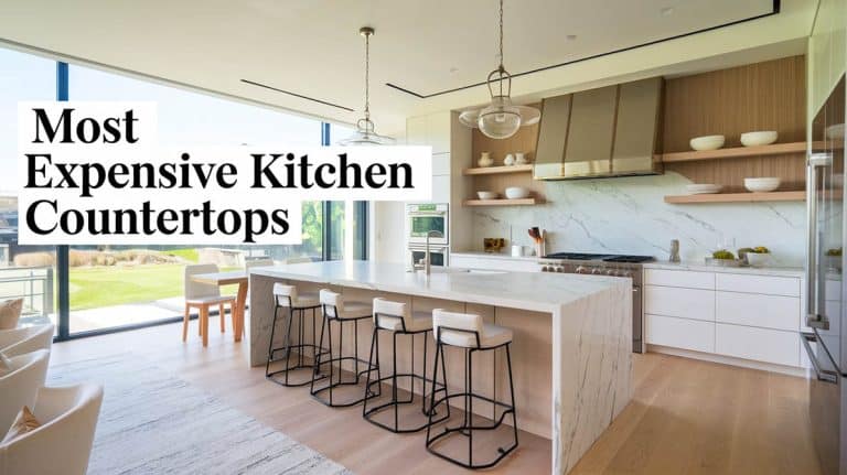 9 Most Expensive Kitchen Countertops To Choose