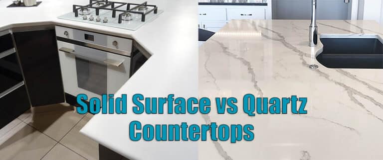 Solid Surface vs Quartz Countertops