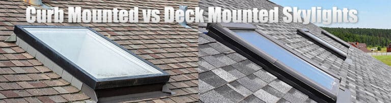 Curb Mounted vs Deck Mounted Skylights