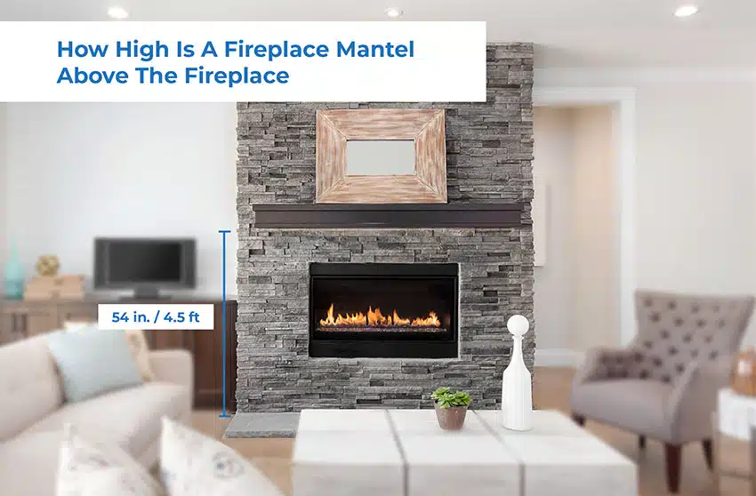 Fireplace mantel height above the floor