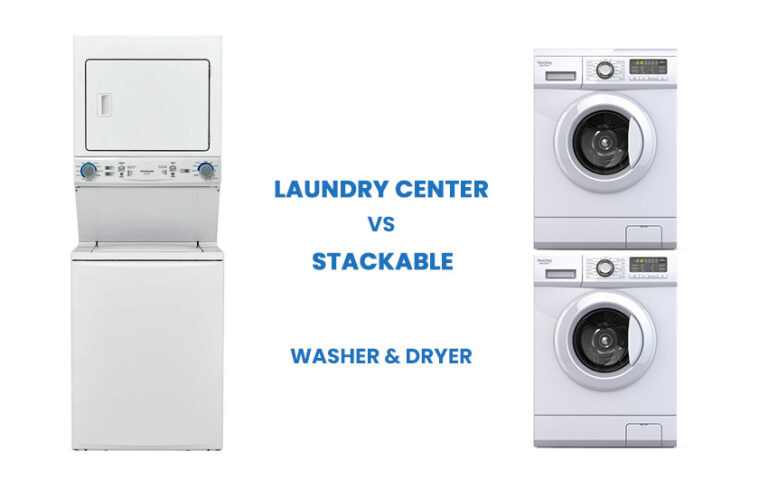 Laundry Center vs Stackable Washer & Dryer