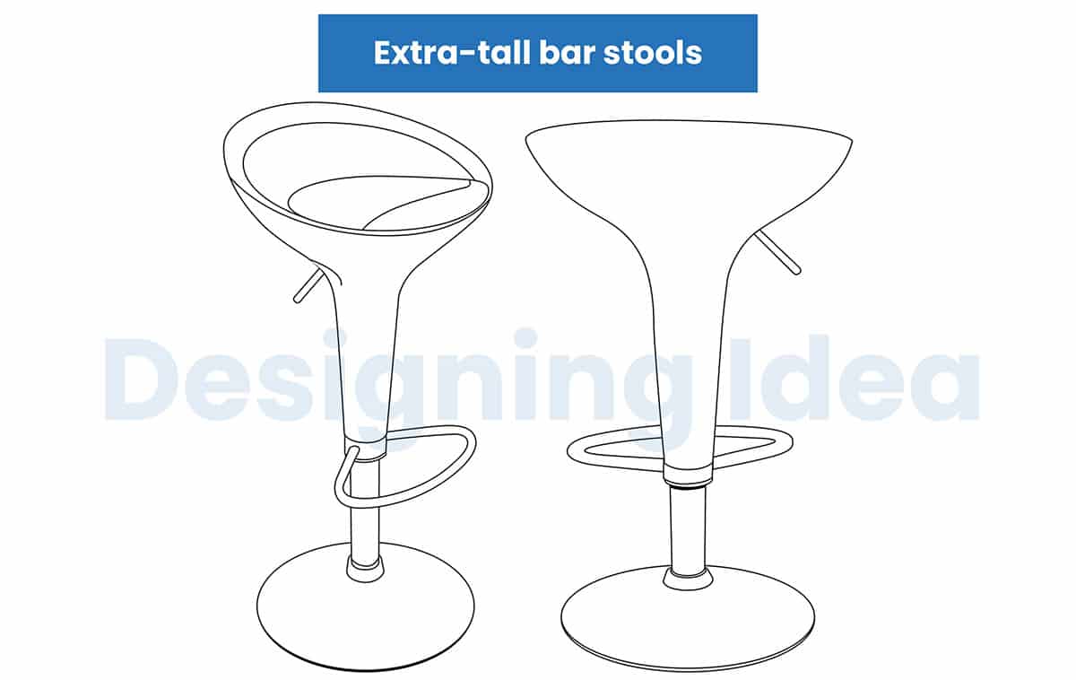 Extra tall stools