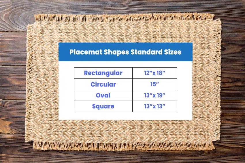 Placemat shapes standard sizes