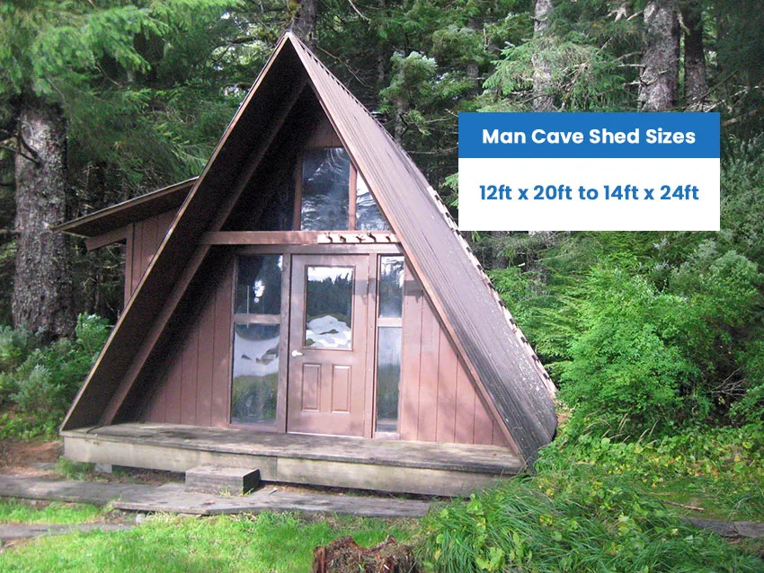 A-frame man cave size