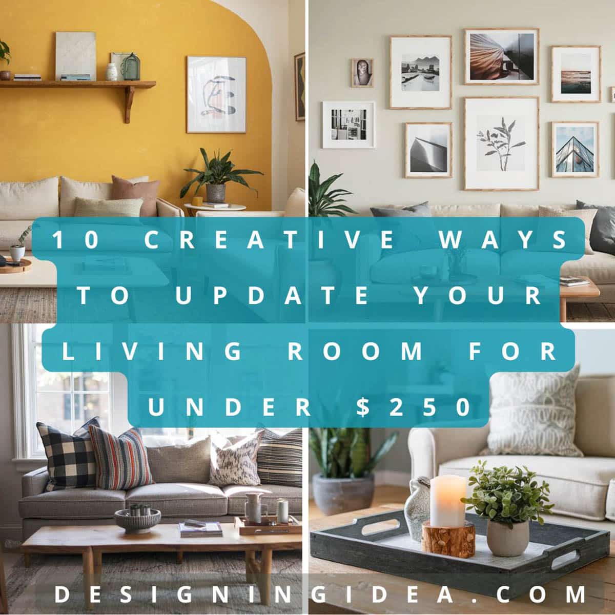 10 Ways to Update Your Living Room for Under $250