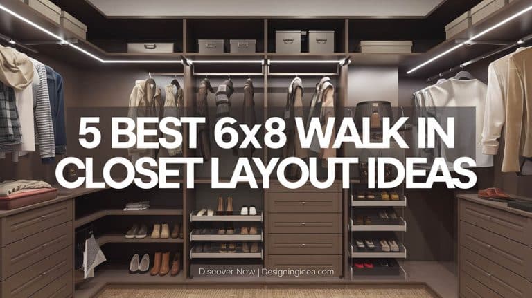 5 Best 6×8 Walk in Closet Layout Ideas For Maximum Functionality