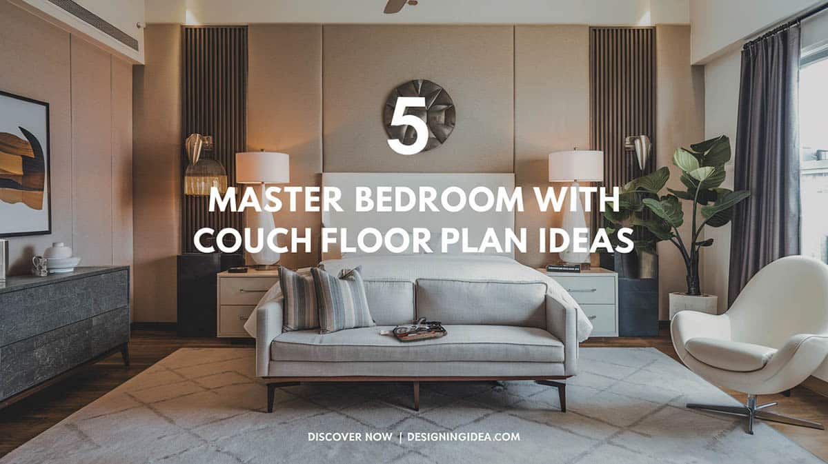 Master bedroom with couch floor plan layout ideas